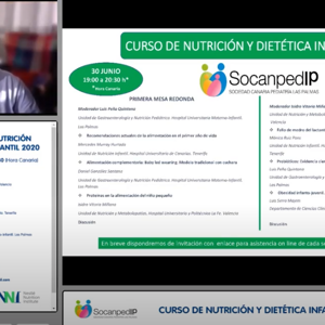 Curso de Nutrición y Dietética Infantil 2020 - 2a mesa redonda, 7 julio (videos)